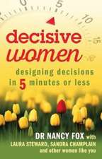 Decisive Women