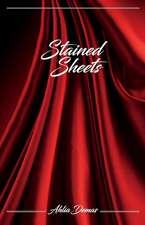 Demas, A: Stained Sheets