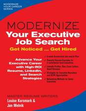 Kursmark, L: Modernize Your Executive Job Search