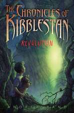 The Chronicles of Kibblestan: Revolution