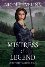 Mistress of Legend