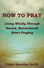 How to Pray