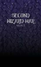 Second Wizard War (Volume 1)