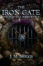 The Iron Gate