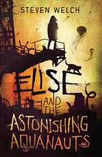 Elise and the Astonishing Aquanauts