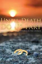 Until Death Do Us Part