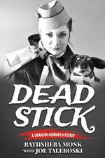 Dead Stick