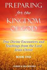 Preparing for the Kingdom of God - Book 1