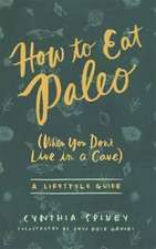 How to Eat Paleo