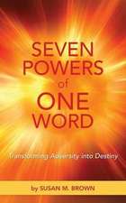 Seven Powers of One Word