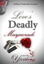 Love's Deadly Masquerade