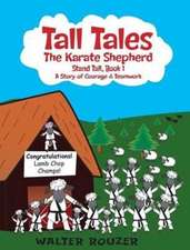 Tall Tales, the Karate Shepherd