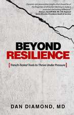 Beyond Resilience