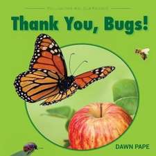 Thank You, Bugs!