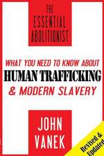 The Essential Abolitionist