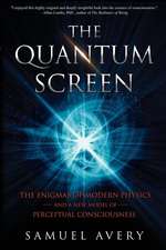 The Quantum Screen