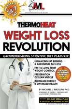 Thermo Heat Weight Loss Revolution: Groundbreaking Scientific Plan for Enhancing Fat Burning & Abdominal Fat Loss - Fast and Long Term Weight Control