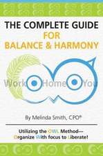 The Complete Guide for Balance & Harmony