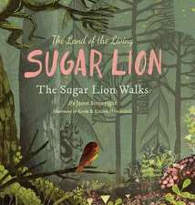 The Land of the Living Sugar Lion