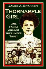 Thornapple Girl: One Family Against the Lumber Trust