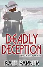 Deadly Deception