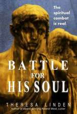 Battle for His Soul