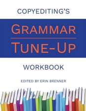 Copyediting's Grammar Tune-Up Workbook