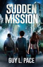 Sudden Mission