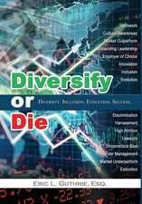 Diversify or Die