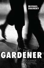 The Gardener