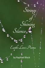 Strings of Shining Silence