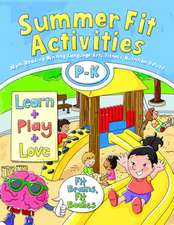 Summer Fit Activities, Preschool - Kindergarten