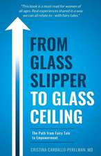 From Glass Slipper to Glass Ceiling