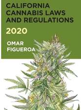 California Cannabis Laws and Regulations 2020