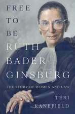 Free to Be Ruth Bader Ginsburg