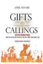 Gifts and Callings Expanded Edition