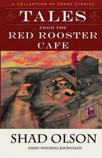 Tales from the Red Rooster Cafe