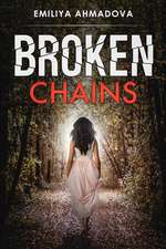 Broken Chains