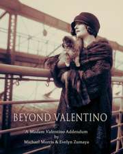 BEYOND VALENTINO