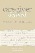 Caregiver Defined