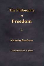 The Philosophy of Freedom