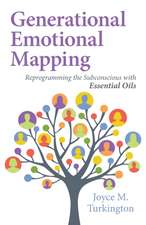 Generational Emotional Mapping: Reprogramming the Subconscious with Essential Oils