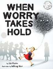 When Worry Takes Hold