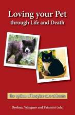 Loving your Pet through Life and Death