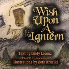 Wish Upon A Lantern