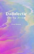 Matuson, G: Dadalectic