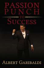 Passion Punch to Success