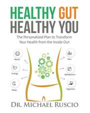 Healthy Gut, Healthy You