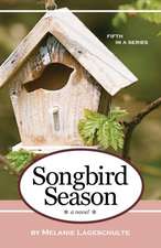 Songbird Season