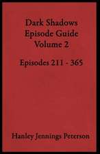 Dark Shadows Episode Guide Volume 2